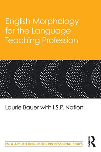English Morphology for the Language Teaching Profession (Esl & Applied Linguistics Professional)