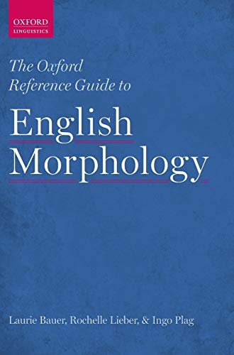 Oxford Reference Guide to English Morphology