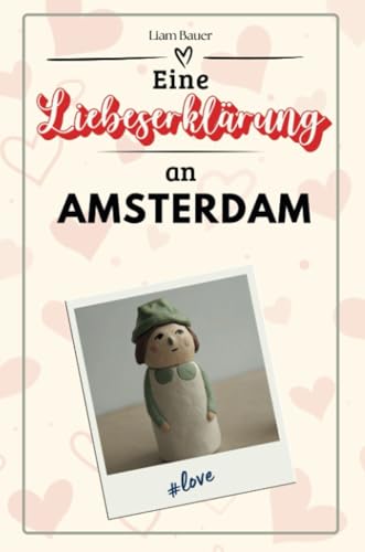 Eine Liebeserklärung an Amsterdam - Die große Hommage - das perfekte Geschenk für Weihnachten und Geburtstag und jeden Anlass von FlipFlop
