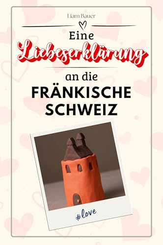 Eine Liebeserklärung an die Fränkische Schweiz - Die große Hommage - das perfekte Geschenk für Weihnachten und Geburtstag und jeden Anlass von FlipFlop