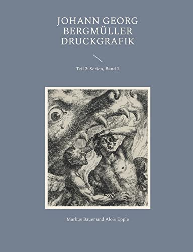Johann Georg Bergmüller Druckgrafik: Teil 2: Serien, Band 2