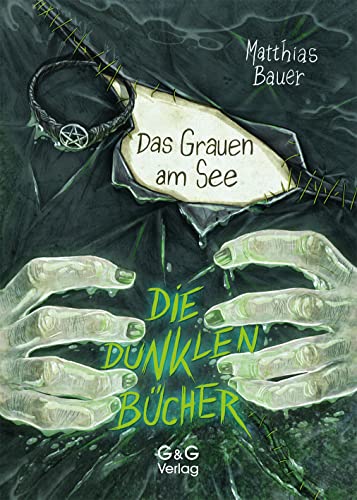 Die dunklen Bücher - Das Grauen am See von G&G Verlag, Kinder- und Jugendbuch