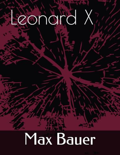 Leonard X von Independently published