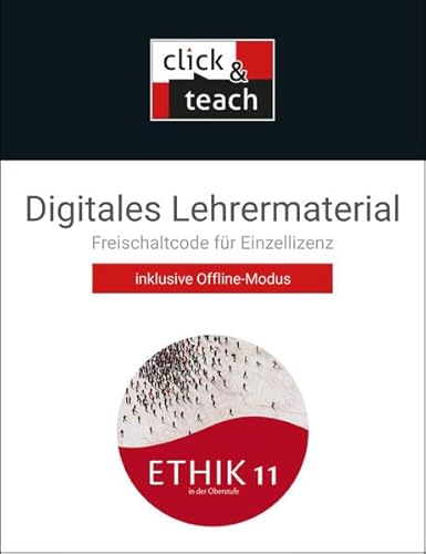 Ethik in der Oberstufe – Ausgabe Bayern / Ethik in der Oberstufe BY click & teach 11 Box: Gymnasium Bayern / Digitales Lehrermaterial (Karte mit ... Oberstufe – Ausgabe Bayern: Gymnasium Bayern)