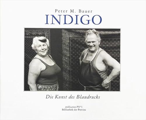 INDIGO: Die Kunst des Blaudrucks