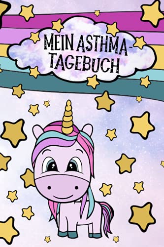 EINHORN Asthma Tagebuch Lungenfunktion: Für je 2 Wochen detaillierte Atem-Messungen pro Doppelseite | 15,24 x 22,86 cm, 120 Seiten. (Notizbücher für Asthmatiker, Band 9) von Independently published
