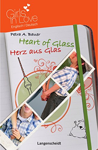 Heart of Glass - Herz aus Glas (Girls in Love)