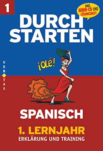 Durchstarten - Spanisch - Neubearbeitung - 1. Lernjahr: Erklärung und Training mit CD