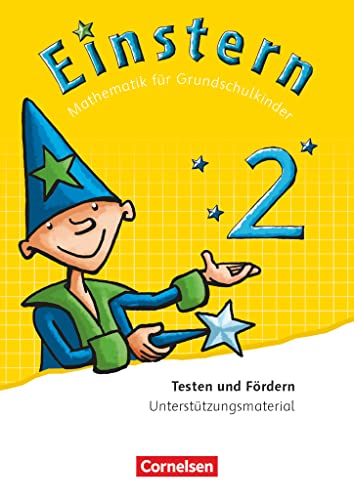 Einstern - Mathematik - Ausgabe 2015 - Band 2: Testen und Fördern - Testheft (Einstern, Ausgabe 2015, Band 2) Einstern - Mathematik - Ausgabe 2015 - Band 2: Testen und Fördern - Testheft (Einstern, Ausgabe 2015, Band 2)