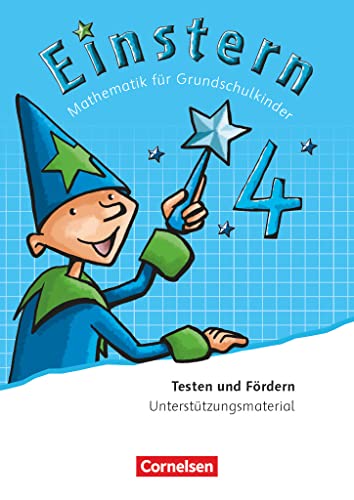 Einstern - Mathematik - Ausgabe 2015 - Band 4: Testen und Fördern - Testheft Einstern - Mathematik - Ausgabe 2015 - Band 4: Testen und Fördern - Testheft
