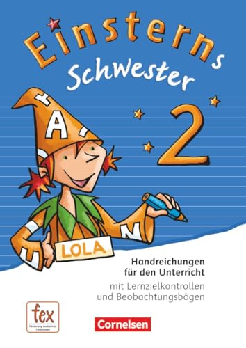 Einsterns Schwester|NULL|Sprache und Lesen - Ausgabe 2015|2. Schuljahr|NULL|NULL|Handreichungen für den Unterricht|Mit Lernzielkontrollen und Beobachtungsbögen von Cornelsen Verlag