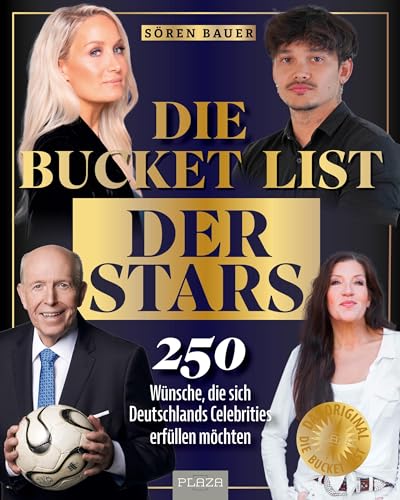 Die Bucket List der Stars: 250 Wünsche, die sich Deutschlands Celebrities erfüllen möchten. VIP Bucket List Die Bucket List der Stars: 250 Wünsche, die sich Deutschlands Celebrities erfüllen möchten. VIP Bucket List