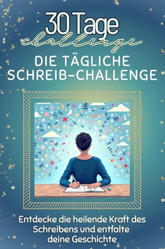 Die tägliche Schreib-Challenge - Das perfekte Geschenk für Weihnachten und Geburtstag und jeden Anlass: Entdecke die heilende Kraft des Schreibens und entfalte deine Geschichte von FlipFlop