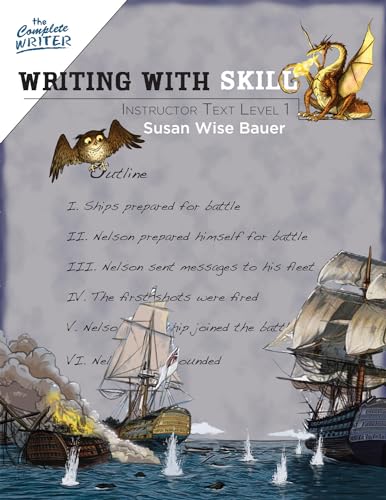 Writing with Skill, Level 1: Instructor Text (The Complete Writer, Level 5, Band 0)