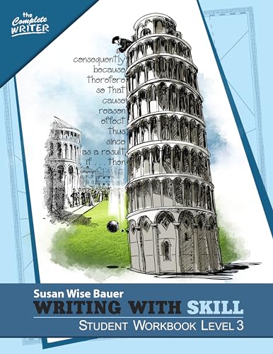 Writing with Skill, Level 3: Student Workbook (The Complete Writer, Level 7, Band 0)