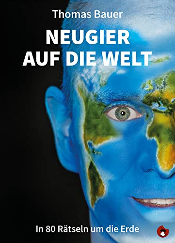 Neugier auf die Welt, m. 1 Audio-CD: In 80 Rätseln um die Erde