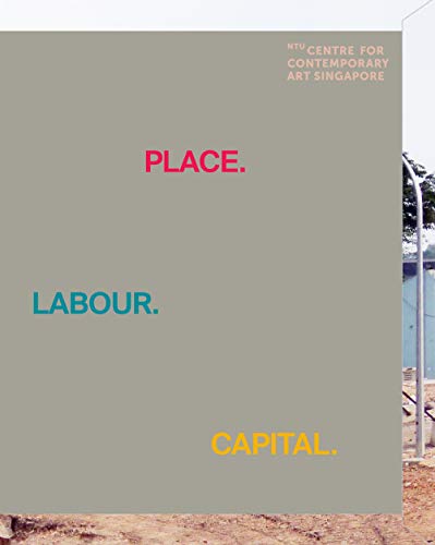 Place.Labour.Capital von Mousse Magazine and Publishing