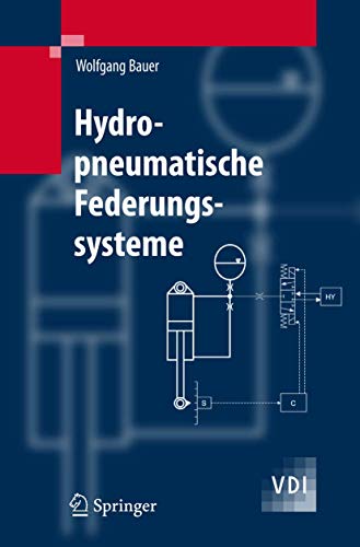 Hydropneumatische Federungssysteme (VDI-Buch) von Springer