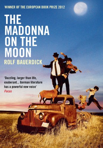 The Madonna on the Moon: Winner of the European Book Prize 2012