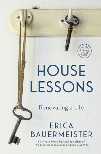 House Lessons: Renovating a Life von Sasquatch Books