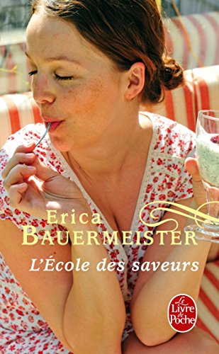 L'École Des Saveurs (Le Livre de Poche)