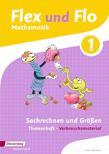 Flex und Flo - Ausgabe 2014: Themenheft Sachrechnen und Größen 1 von Westermann Bildungsmedien Verlag GmbH