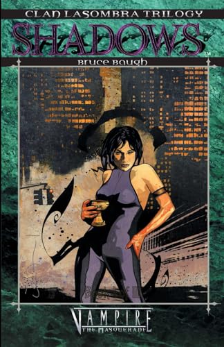 Shadows (Clan Lasombra Trilogy, Band 2) von Macabre Ink