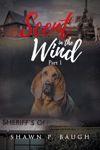 Scent in the Wind: Part 1 Scent in the Wind: Part 1 von Covenant Books