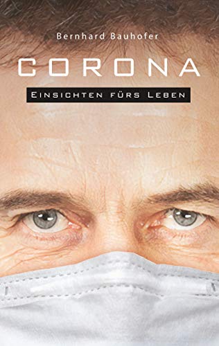 Corona: Einsichten fürs Leben von Books on Demand