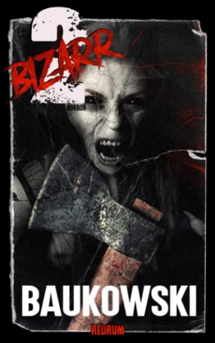 Bizarr 2: Horror von Redrum Books