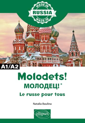 Molodets! МОЛОДЕЦ!* - Le russe pour tous - A1/A2 (Made in)
