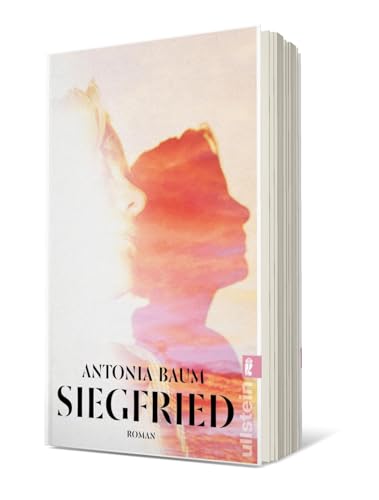 Siegfried: Roman | Eine der stärksten Stimmen der deutschen Gegenwartsliteratur