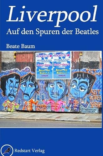 Liverpool: Auf den Spuren der Beatles von epubli