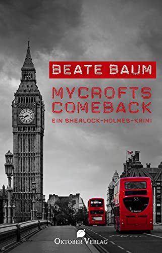 Mycrofts Comeback: Ein Sherlock-Holmes-Krimi