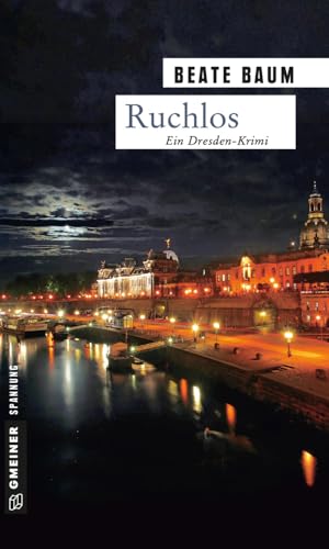 Ruchlos: Ein Dresden-Krimi von Gmeiner, A