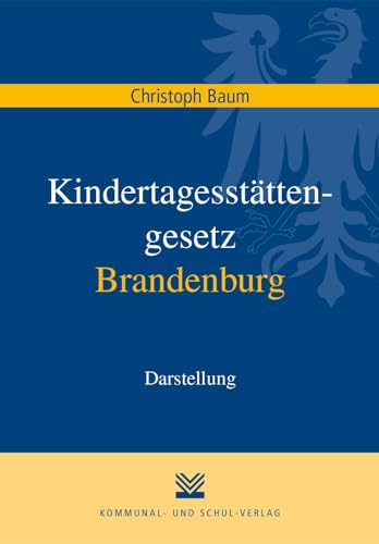 Kindertagesstättengesetz Brandenburg: Darstellung