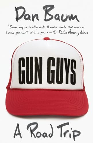 Gun Guys: A Road Trip (Vintage Departures)