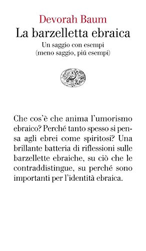 La barzelletta ebraica. Un saggio con esempi (meno saggio, più esempi) (Vele, Band 145)
