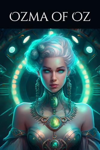 Ozma of Oz von Independently published