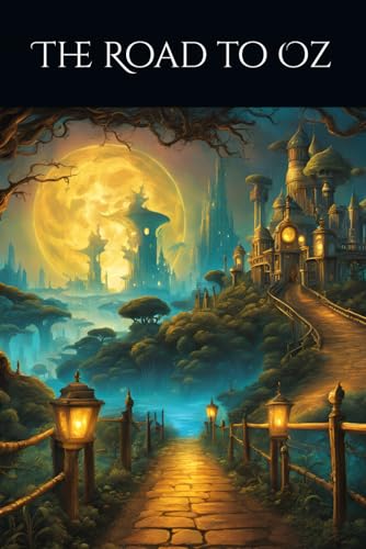 The Road to Oz von Independently published