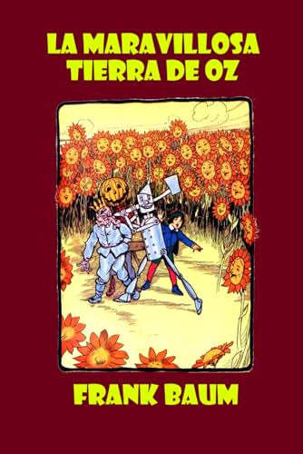 La maravillosa tierra de Oz: El Mago de Oz 2 von Independently published