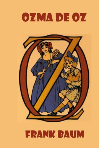 Ozma de Oz: El mago de Oz 3 en color von Independently published