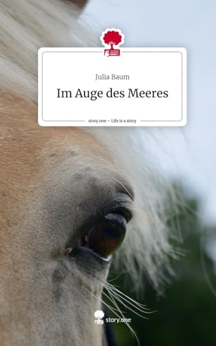 Im Auge des Meeres. Life is a Story - story.one
