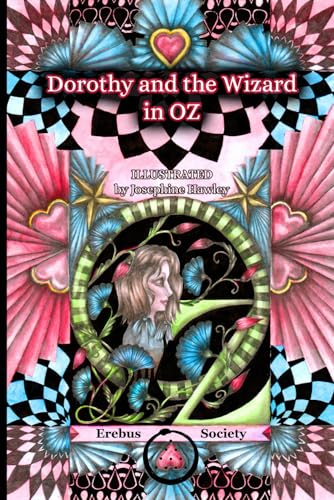 Dorothy and the Wizard in OZ Illustrated: Oz Books #4 von Erebus Society