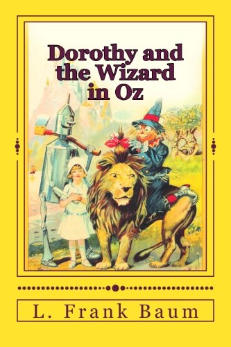 Dorothy and the Wizard in Oz von CreateSpace Independent Publishing Platform
