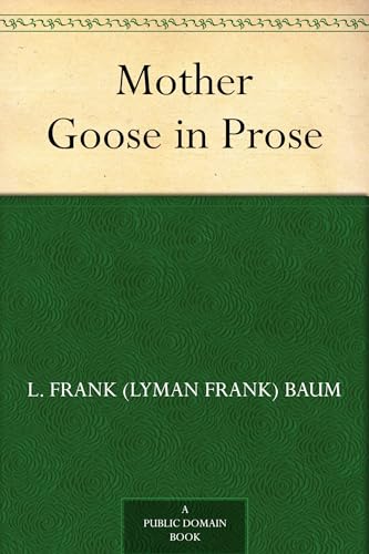 Mother Goose in Prose von Anson Street Press
