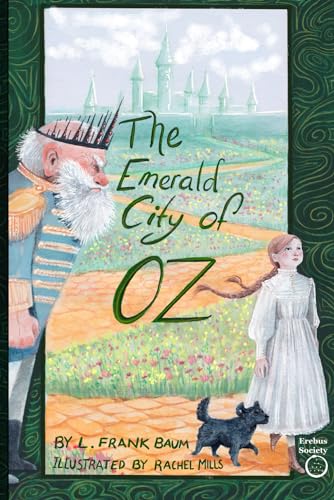 The Emerald City of Oz Illustrated: Oz Books #6