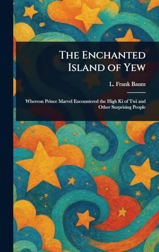 The Enchanted Island of Yew von Anson Street Press