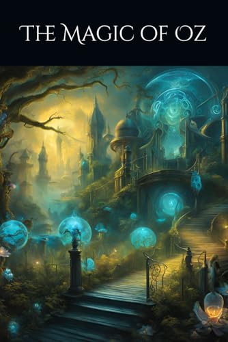The Magic of Oz von Independently published