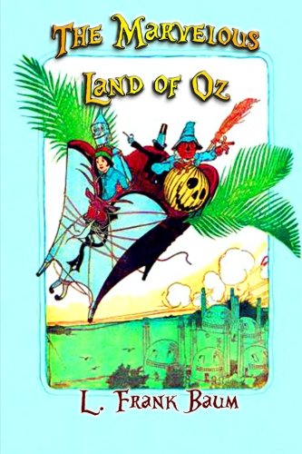 The Marvellous Land of Oz von CreateSpace Independent Publishing Platform
